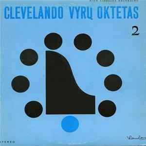 Clevelando Vyrų Oktetas - Clevelando Vyrų Oktetas 2 FLAC