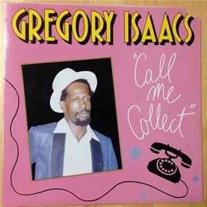Gregory Isaacs - Call Me Collect FLAC