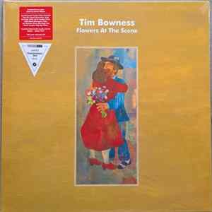 Tim Bowness - Flowers At The Scene FLAC