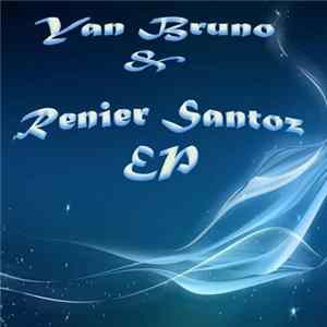 Yan Bruno & Renier Santoz - EP FLAC