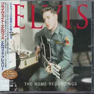 Elvis Presley - The Home Recordings FLAC