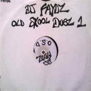DJ Faydz - Old Skool Dubz 1 FLAC