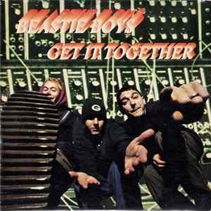 Beastie Boys - Get It Together FLAC