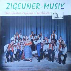 Budapester Zigeuner - Orchester - Zigeuner-Musik FLAC