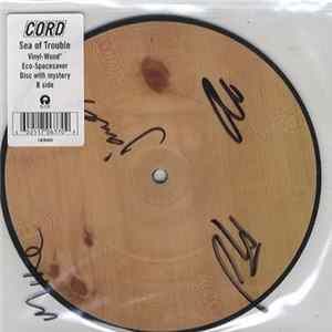 Cord - Sea Of Trouble FLAC