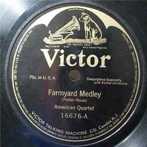 American Quartet / Cal Stewart - Farmyard Medley / Uncle Josh And The Photographer FLAC