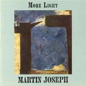Martin Joseph - More Light FLAC