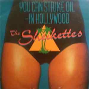 The Sheikettes - You Can Strike Oil - In Hollywood FLAC