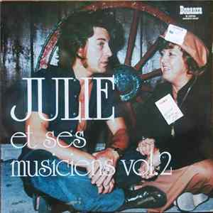 Julie Et Ses Musiciens - Julie Et Ses Musiciens, Vol. 2 FLAC
