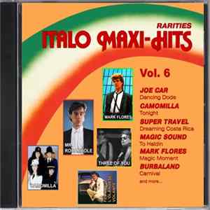 Various - Italo Maxi Hits - Rarities Vol. 6 FLAC
