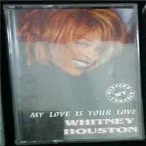 Whitney Houston - My Love Is Your Love FLAC