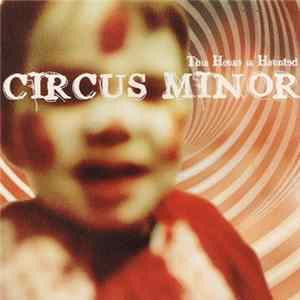 Circus Minor - This House Is Haunted FLAC
