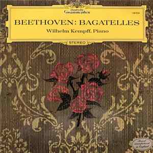 Beethoven - Wilhelm Kempff - Bagatelles FLAC