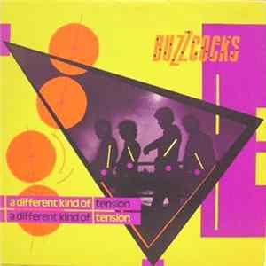 Buzzcocks - A Different Kind Of Tension FLAC