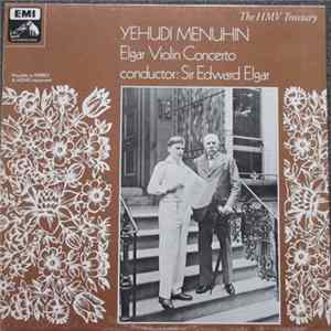 Elgar / Yehudi Menuhin, The London Symphony Orchestra, Elgar - Violin Concerto FLAC