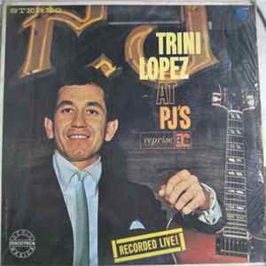 Trini Lopez - Trini Lopez At PJ's FLAC