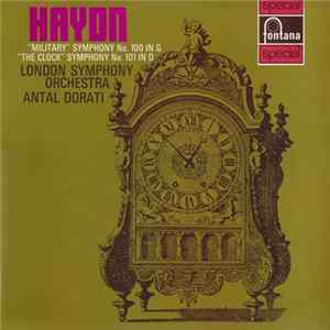 Haydn - London Symphony Orchestra, Antal Dorati - "Military" Symphony No. 100 In G / "The Clock" Symphony No. 101 In D FLAC