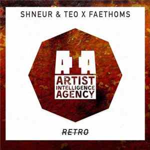 Shneur & Teo X Faethoms - Retro FLAC