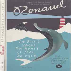 Renaud - La Petite Vague Qui Avait Le Mal De Mer FLAC