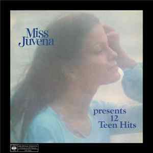 Various - Miss Juvena Presents 12 Teen Hits FLAC