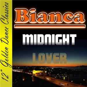 Bianca - Midnight Lover FLAC