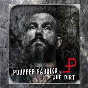 Pouppée Fabrikk - The Dirt FLAC