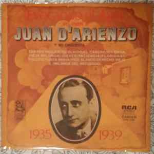 Juan D'Arienzo - Evocando El Ayer (1935 - 1939) - Volumen 6 FLAC
