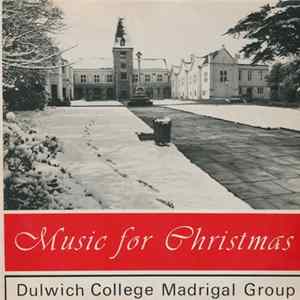Dulwich College Madrigal Group - Music For Christmas FLAC