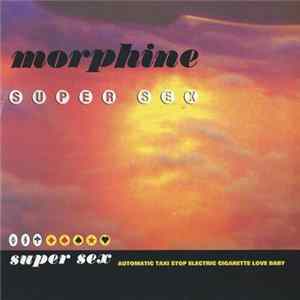 Morphine - Super Sex FLAC
