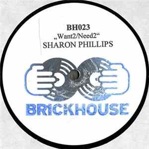 Sharon Phillips - Want 2 / Need 2 FLAC