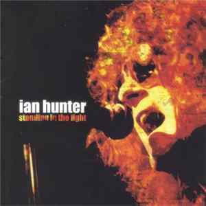 Ian Hunter - Standing In The Light FLAC