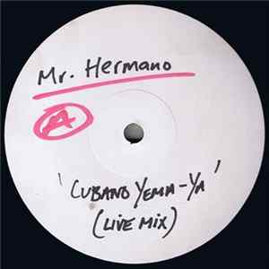 Mr. Hermano - Cubano Yema-Ya FLAC