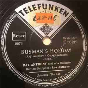 Ray Anthony Und Sein Orchester - Busman's Holiday / The Fox FLAC