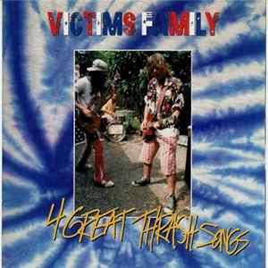 Victims Family - 4 Great Thrash Songs FLAC