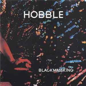 Hobble - Blackmassking FLAC