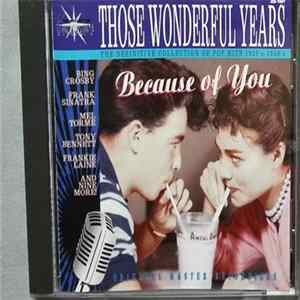 Various - Those Wonderful Years: Because Of You FLAC