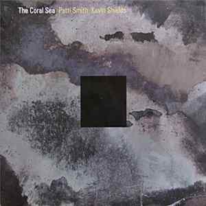Patti Smith, Kevin Shields - The Coral Sea FLAC