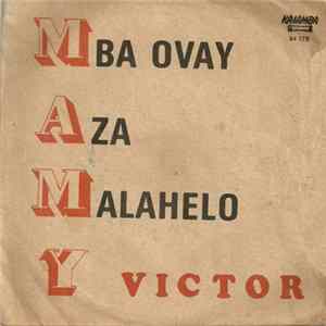Mamy Victor - Mba Ovay / Aza Malahelo FLAC