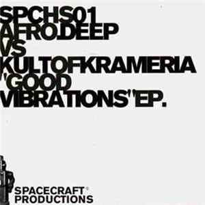 Afro.Deep vs. Kult Of Krameria - Good Vibrations EP FLAC