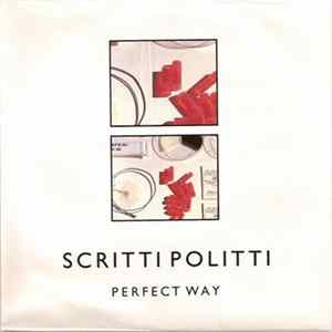 Scritti Politti - Perfect Way FLAC