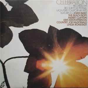 Various - Celebration - Recorded Live Big Sur Folk Festival Monterey, California 1970 FLAC