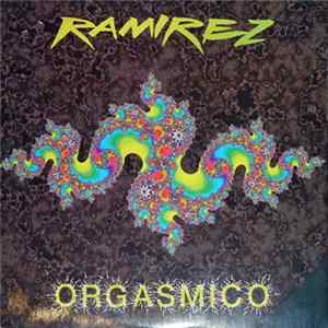Ramirez - Orgasmico FLAC