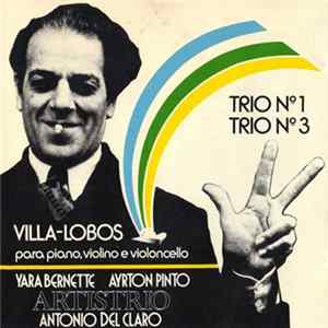 Heitor Villa-Lobos - Trio No.1 (1911) E Trio No.3 (1918) FLAC