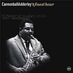 Cannonball Adderley - Cannonball Adderley's Finest Hour FLAC