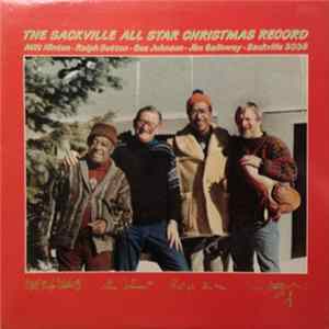 Jim Galloway And Milt Hinton And Gus Johnson And Ralph Sutton - The Sackville All Star Christmas Record FLAC