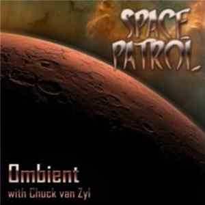 Ombient, Chuck Van Zyl - Space Patrol FLAC