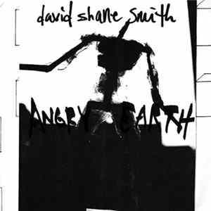 David Shane Smith - Angry Earth FLAC