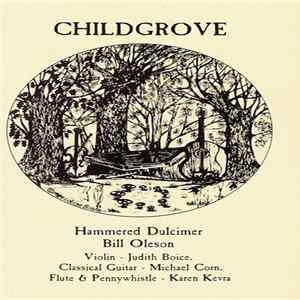 Bill Oleson, Judith Boice, Michael Corn , Karen Kevra - Childgrove FLAC