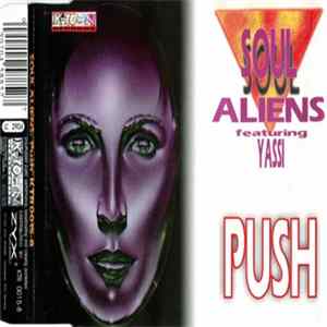 Soul Aliens feat. Yassi - Push FLAC