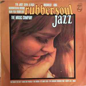 The Music Company - Rubber Soul Jazz FLAC